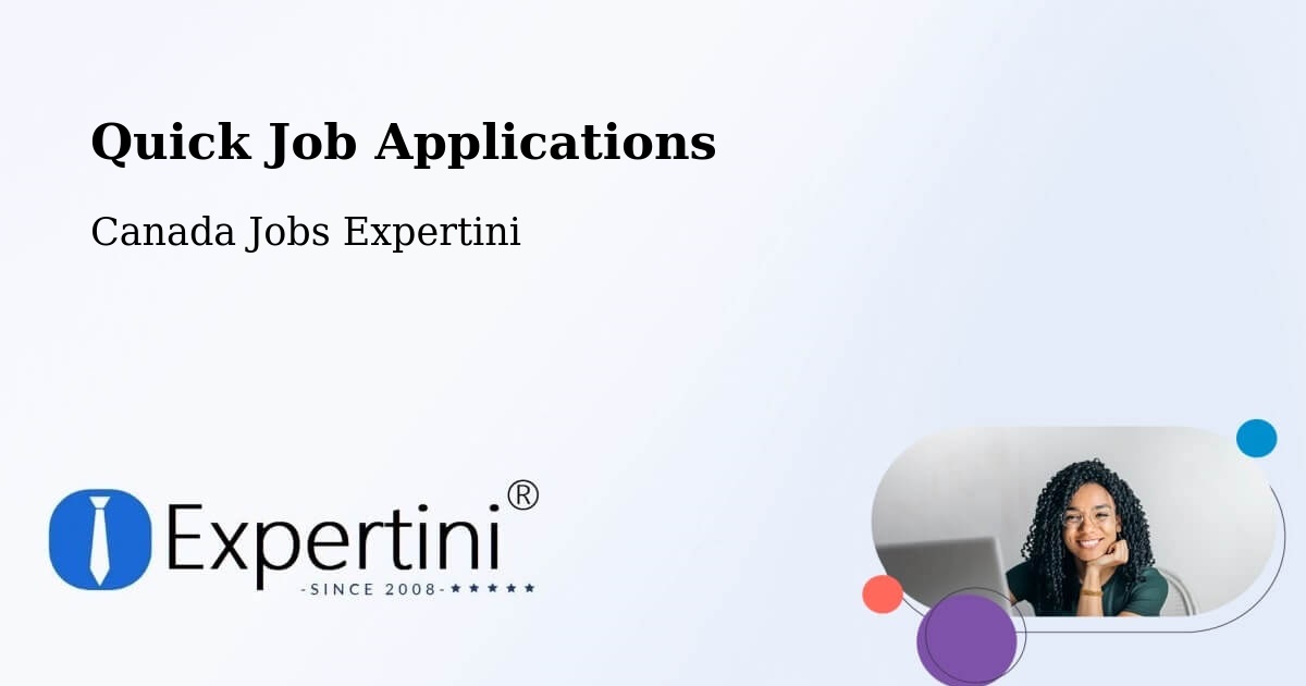 Quick Job Applications - Canada Jobs Expertini